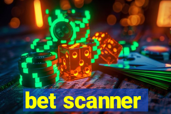 bet scanner